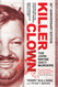 Killer Clown: The John Wayne Gacy Murders