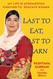 Last to Eat Last to Learn: My Life in Afghanistan Fighting to Educate