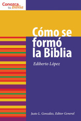 Como se formo la Biblia: How the Bible Was Formed