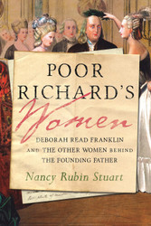 Poor Richard's Women: Deborah Read Franklin and the Other Women