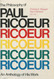 The Philosophy of Paul Ricoeur: An Anthology of His Work