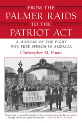 From the Palmer Raids to the Patriot Act: A History of the Fight for