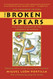 The Broken Spears: The Aztec Account of the Conquest of Mexico
