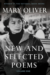 New and Selected Poems Volume One