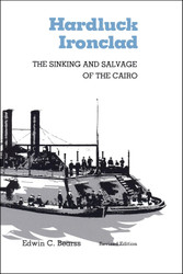 Hardluck Ironclad: The Sinking and Salvage of the Cairo