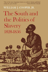 The South and the Politics of Slavery 1828? (1856