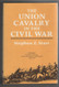 Union Cavalry in the Civil War Vol. 2: The War in the East from