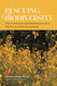 Rescuing Biodiversity: The Protection and Restoration of a North