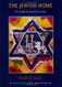 The Jewish Home: A Guide for Jewish Living