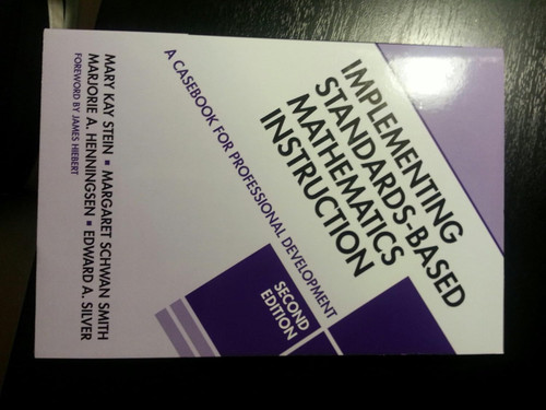 Implementing Standards-Based Mathematics Instruction: A Casebook for