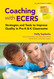 Coaching with ECERS: Strategies and Tools to Improve Quality in Pre-K