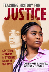 Teaching History for Justice: Centering Activism in Students' Study