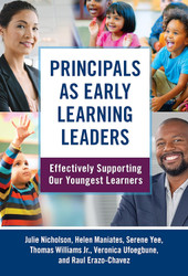 Principals as Early Learning Leaders: Effectively Supporting Our