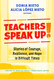 Teachers Speak Up!: Stories of Courage Resilience and Hope in