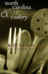 North Carolina and Old Salem Cookery (Chapel Hill Books)