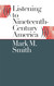 Listening to Nineteenth-Century America