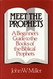 Meet the Prophets: A Beginner's Guide to the Books of the Biblical