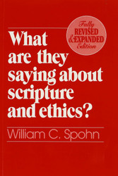 What Are They Saying About Scripture and Ethics? (Fully)