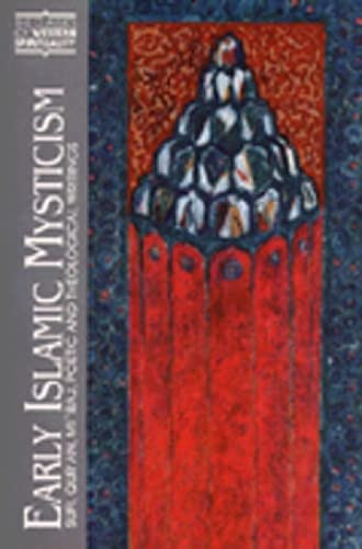 Early Islamic Mysticism: Sufi Qur'an Mi'raj Poetic and Theological