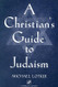 A Christian's Guide to Judaism