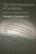 The Interpretation of Scripture: In Defense of the