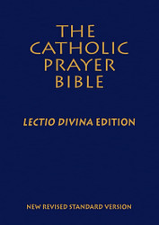 The Catholic Prayer Bible (NRSV): Lectio Divina Edition; Deluxe