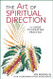 The Art of Spiritual Direction: A Guide to Ignatian Practice