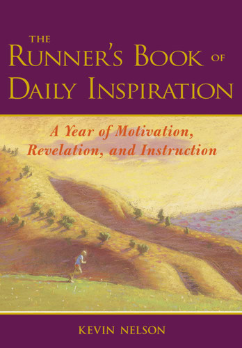 The Runner's Book of Daily Inspiration: A Year of Motivation