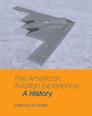 The American Aviation Experience: A History