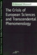 The Crisis of European Sciences and Transcendental Phenomenology