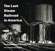 The Last Steam Railroad in America: From Tidewater to Whitetop