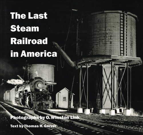 The Last Steam Railroad in America: From Tidewater to Whitetop