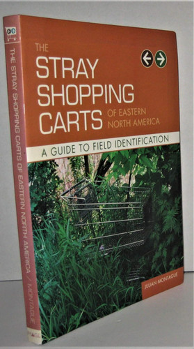 The Stray Shopping Carts of Eastern North America: A Guide to Field