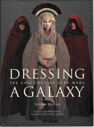 Dressing a Galaxy: The Costumes of Star Wars