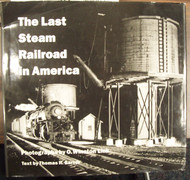 The Last Steam Railroad in America