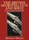 The British Sporting Gun and Rifle