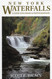 New York Waterfalls: A Guide for Hikers & Photographers