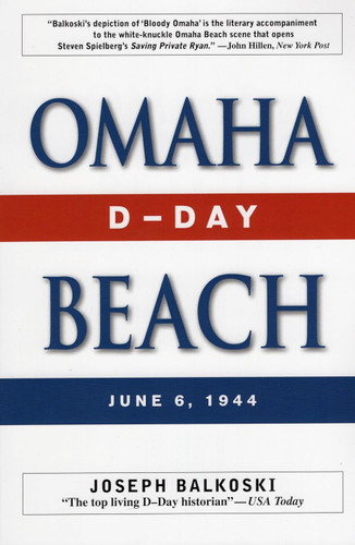 Omaha Beach: D-Day June 6 1944