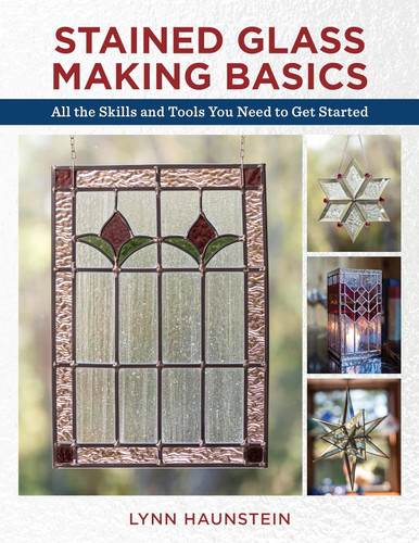 Stained Glass Making Basics: All the Skills and Tools You Need to Get