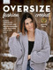 Oversize Fashion Crochet: 6 Cozy Cardigans Pullovers & Wraps Designed