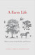 A Farm Life: Observations from Fields and Forests