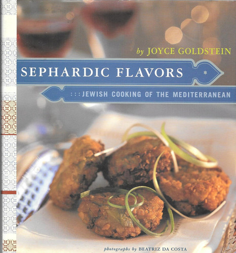 Sephardic Flavors: Jewish Cooking of the Mediterranean