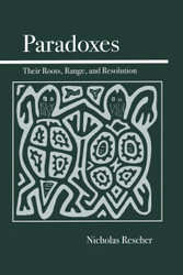 Paradoxes: Their Roots Range and Resolution