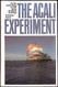 The Acali Experiment: Five Men and Six Women on a Raft Across the