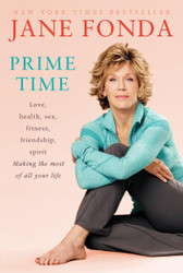 Prime Time: Love health sex fitness friendship spirit; Making the