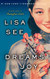 Dreams of Joy: A Novel (Shanghai Girls)