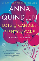 Lots of Candles Plenty of Cake: A Memoir of a Woman's Life
