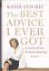 The Best Advice I Ever Got: Lessons from Extraordinary Lives