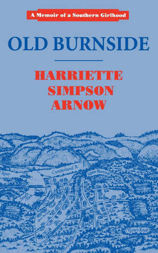 Old Burnside (Memoir of a Southern Girlhood)