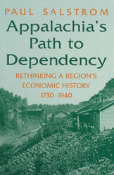 Appalachia's Path to Dependency: Rethinking a Region's Economic
